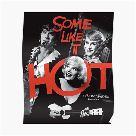 "Some like it hot" Poster for Sale by Aftaelass | Redbubble