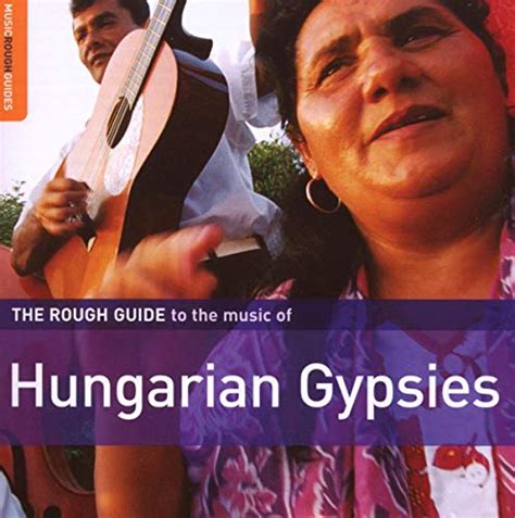 The Rough Guide To The Music Of Hungarian Gypsies: 9781906063214 - AbeBooks