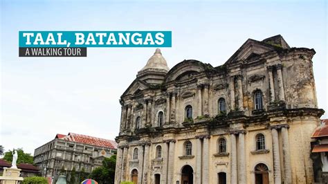 Taal Heritage Town, Batangas: A DIY Sightseeing Walking Tour | The Poor ...