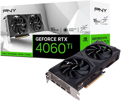 Customer Reviews: PNY NVIDIA GeForce RTX 4060 Ti 16GB GDDR6 PCIe Gen 4 ...