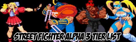 Street fighter alpha 2 tier list - avidlana