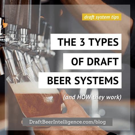 The 3 Types Of Draft Beer Systems + How They Work | Draft Beer Intelligence