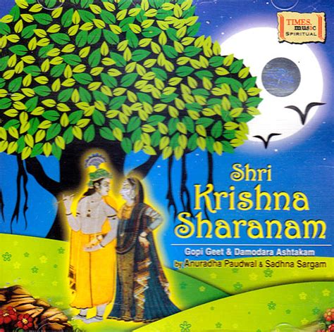 Shri Krishna Sharanam: Gopi Geet & Damodara Ashtakam (Audio CD) | Exotic India Art