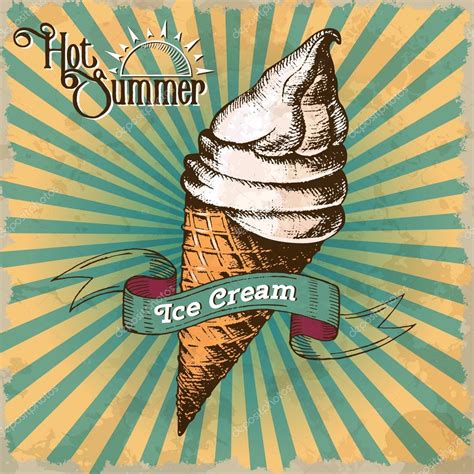 Ice cream painted in vintage style. Poster with cone. Drawing by hand. Hot Summer. Vector ...