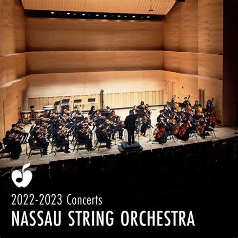 Stream listentomyo | Listen to Nassau String Orchestra - 2022-2023 Concerts playlist online for ...