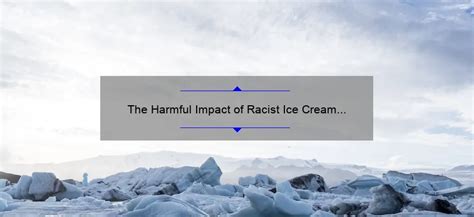 The Harmful Impact of Racist Ice Cream Truck Song Lyrics on Society ...