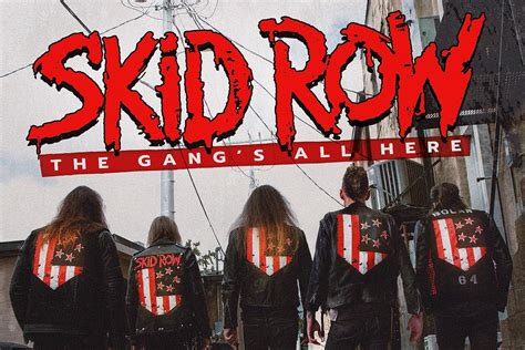 Skid Row, ‘The Gang’s All Here’: Album Review | DRGNews