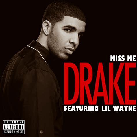 Rap It Up Design: Drake-Miss Me