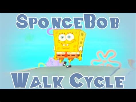 SpongeBob Walk Cycle | Know Your Meme