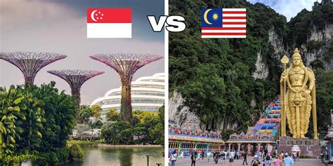 Singapore vs Malaysia: Which is Better To Visit In 2023? - A Backpacker's World