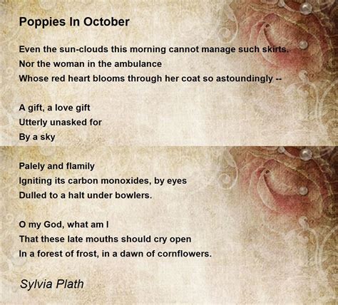 Poppies In October Poem by Sylvia Plath - Poem Hunter