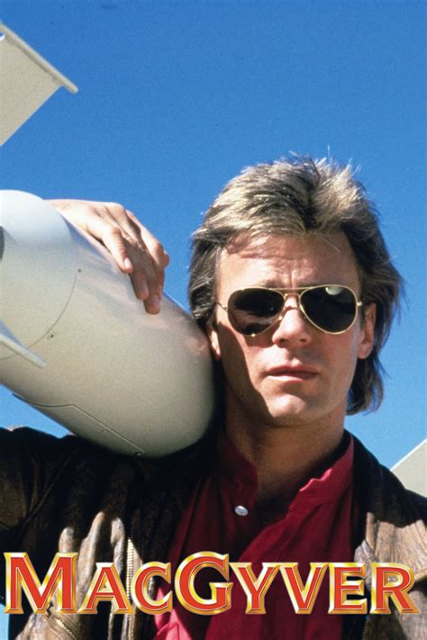 MacGyver - Rotten Tomatoes