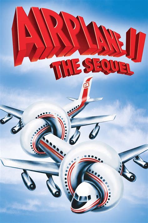 Airplane II: The Sequel (1982) - Posters — The Movie Database (TMDB)