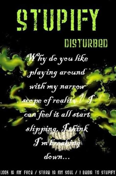 STUPIFY~DISTURBED | Life lyrics, Favorite lyrics, Music is life