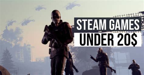 Best Steam Games Under $20 (2022)