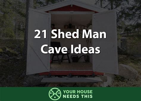 21 Shed Man Cave Ideas - Your House Needs This