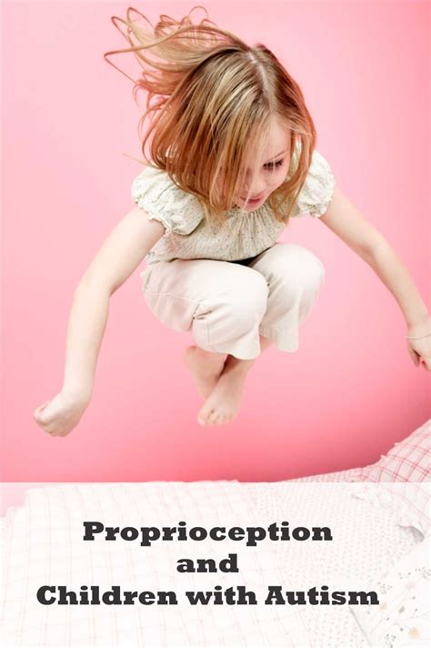 Proprioception and Autism Spectrum Disorders - Your Therapy Source