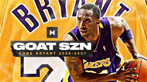 The LEGENDARY 2006-07 Season Of Kobe Bryant | GOAT SZN - Win Big Sports