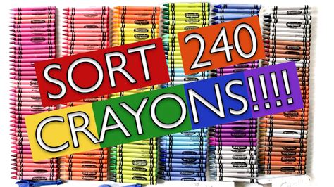 240 Crayons Color Order! Sort all the Crayola Crayons from the 240 Count Box - YouTube