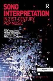 Song Interpretation in 21st-Century Pop Music - 1st Edition - Ralf von