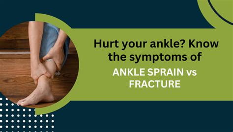 Symptoms of ankle sprain vs fracture