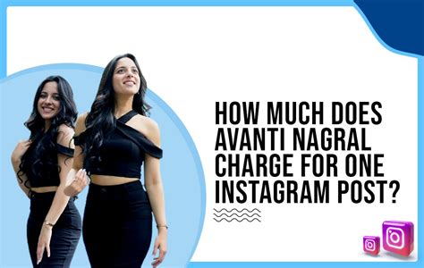 How much does Avanti Nagral charge for one Instagram post?