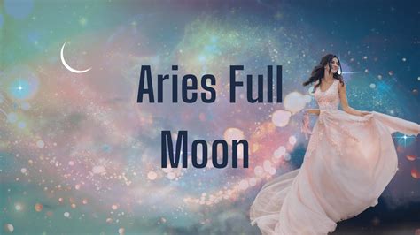 Aries Full Moon - Mind Body Soul Healings