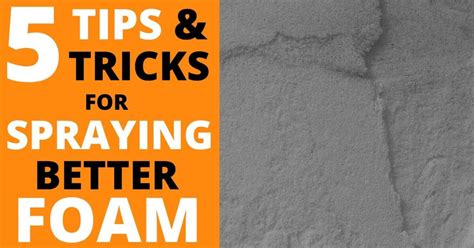 5 Tips and Tricks for Spraying Better Foam Insulation - Spray Foam Equipment