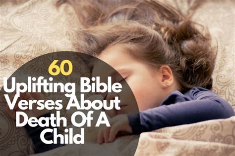 60 Uplifting Bible Verses About Death Of A Child