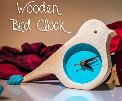 Wooden Bird Clock : 4 Steps (with Pictures) - Instructables