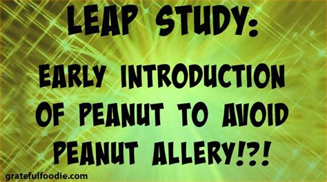 Peanut Allergy Prevention Arrived!? – Gratefulfoodie