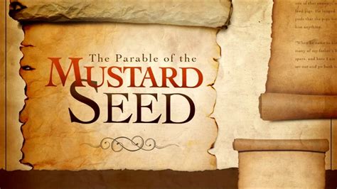 Parable Of Mustard Seed Explained