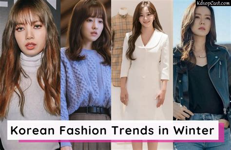 16 New Korean fashion trends in winter 2024 ( and how to style them) - KdropCart