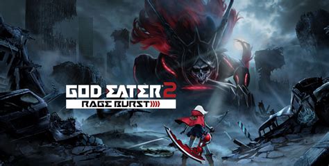 God Eater 2: Rage Burst showcases Blood Rage Mode in new Gameplay Trailer | Real Game Media