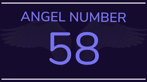 58 ANGEL NUMBER: 58 Meanings & Symbolism - SYMBOLS