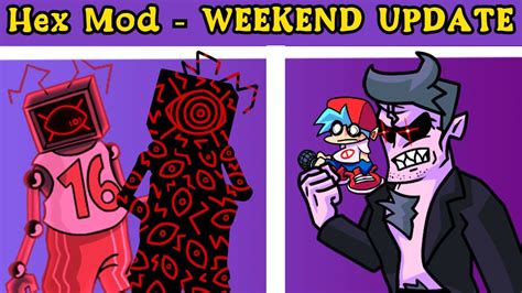 FNF | Vs. Hex Mod THE WEEKEND UPDATE | Full Week | Hard/Mods/Glitch ...