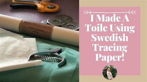 A Toile In Dressmaking - Using Swedish Tracing Paper Sewing Vlog - YouTube