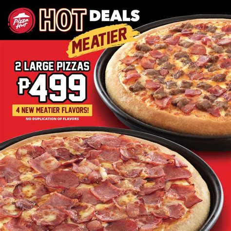 Pizza Hut’s Meatier Hot Deals – 2 Large Pizzas for Only Php499 – PROUD KURIPOT