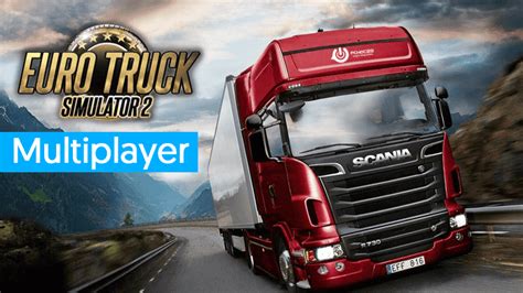 Euro truck simulator multiplayer - eatberlinda