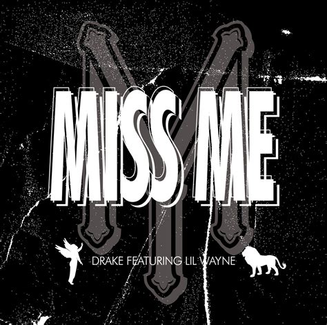 Single: Drake – “Miss Me” (Featuring Lil Wayne) | experience it all.