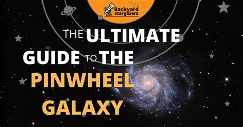 Pinwheel Galaxy Facts - The Ultimate Guide To The Pinwheel Galaxy