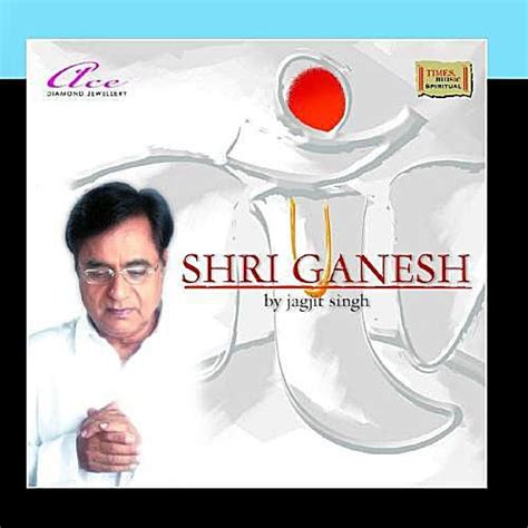 Jagjit Singh Bhajans and Devotional Songs