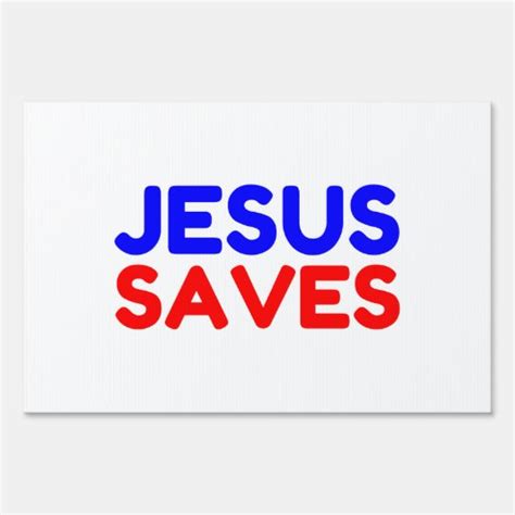 JESUS SAVES SIGN | Zazzle.com