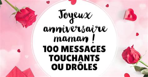 Joyeux anniversaire maman : 100 messages et textes pour lui souhaiter une bonne fête