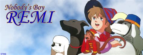 Nobody's Boy Remi (TV) - Anime News Network