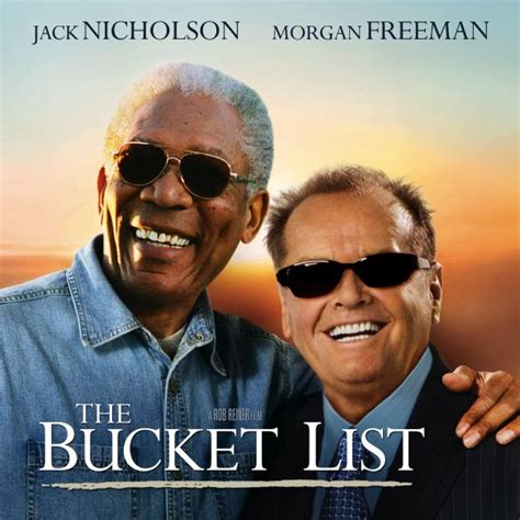 The Bucket List (2007) - Rob Reiner | Cast and Crew | AllMovie