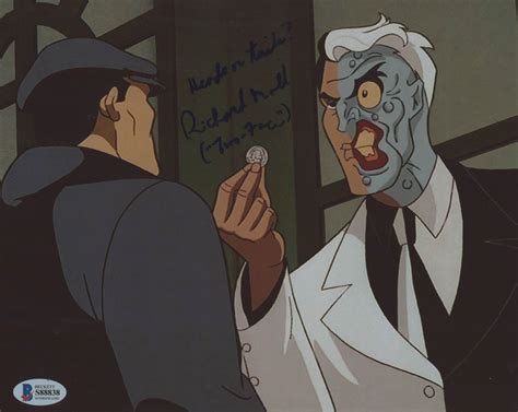 Richard Moll Signed "Batman: The Animated Series" 8x10 Photo Inscribed "Two-Face" & "Heads Or ...