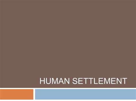 human settlement.pptx