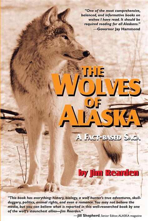 The Wolves of Alaska: A Fact-based Saga , Rearden, Jim - Amazon.com