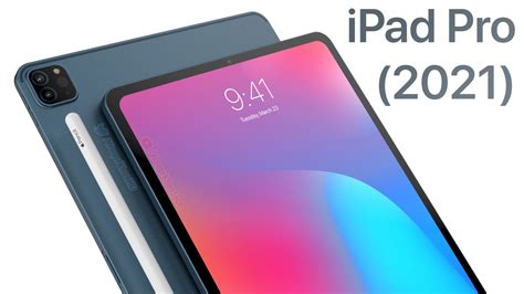 iPad Pro 2021 First Look & Introduction Video Are Here - Concept Phones